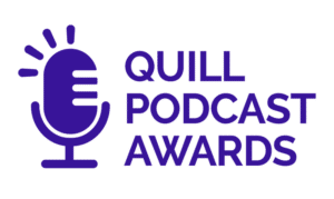 quill podcast awards