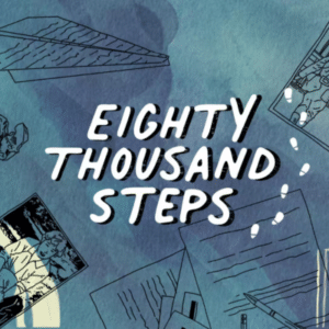 Eighty Thousands Steps
